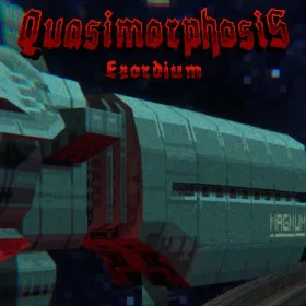 Quasimorphosis: Exordium