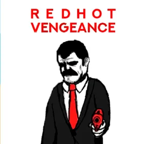 RED HOT VENGEANCE