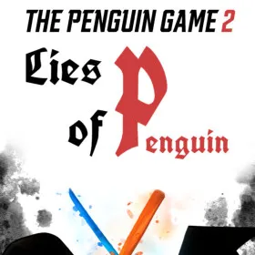 The PenguinGame 2 -Lies of Penguin-