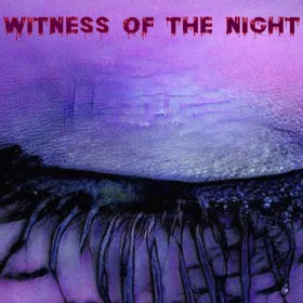 Witness of the Night