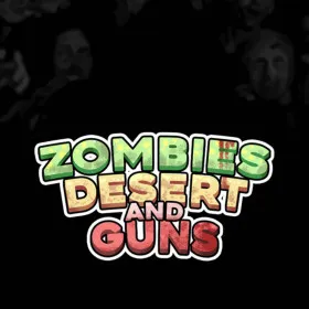 Zombies Desert and Guns