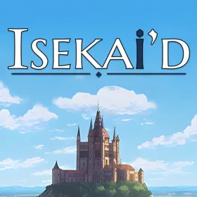 Isekai'd
