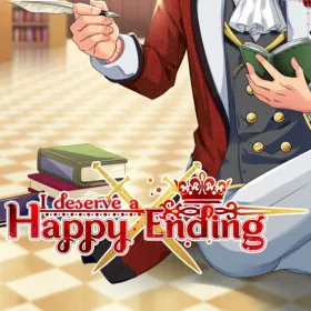 I deserve a happy ending