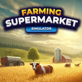 Farming & Supermarket Simulator