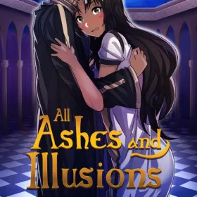 All Ashes and Illusions
