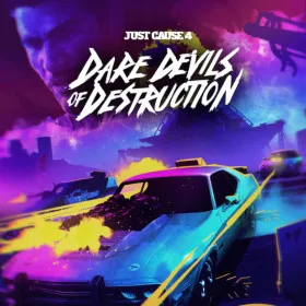 Just Cause 4: Dare Devils of Destruction