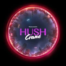 HUSH: Crane