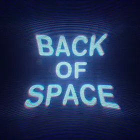 BACK OF SPACE