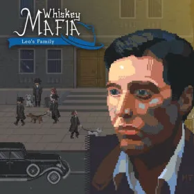 Whiskey. Mafia.: Leo's Family