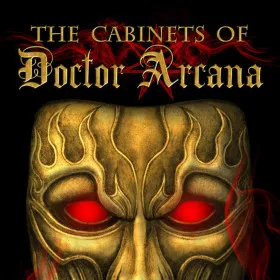 The Cabinets of Doctor Arcana