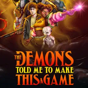 The Demons Told Me to Make This Game