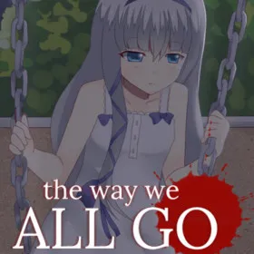 The Way We All Go (2015)