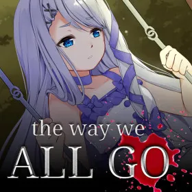 The Way We All Go (2025)