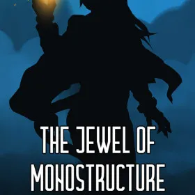 The Jewel of Monostructure