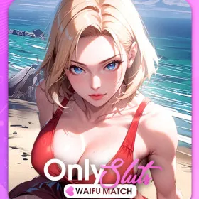 OnlySluts: WAIFU MATCH