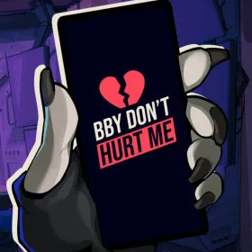 BBY DON'T HURT ME