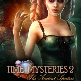 Time Mysteries 2: The Ancient Spectres