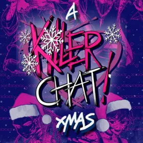 A Killer Chat! Christmas