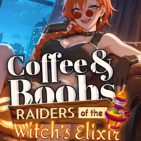 Coffee & Boobs - Raiders of the Witch's Elixir