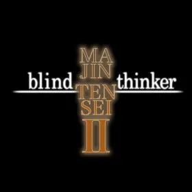 Majin Tensei: Blind Thinker II