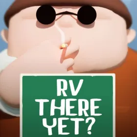 RV There Yet?