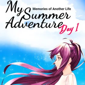 My Summer Adventure: Memories of Another Life — Day 1