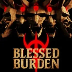 Blessed Burden