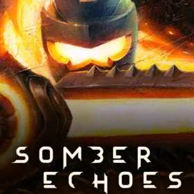 Somber Echoes