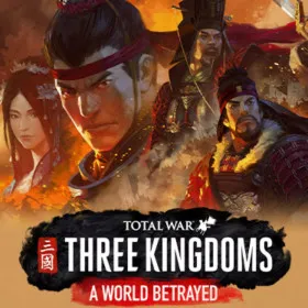 Total War: Three Kingdoms - A World Betrayed