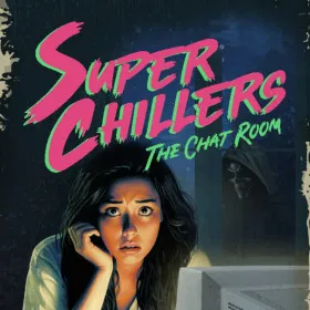 Super Chillers: The Chat Room