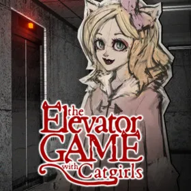 The Elevator Game with Catgirls