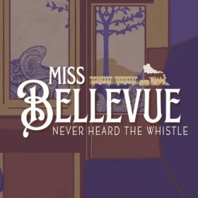 Miss Bellevue Never Heard The Whistle