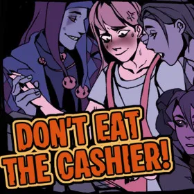 Don't Eat the Cashier!