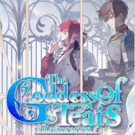 The Goddess Of Tears ~Restoration~