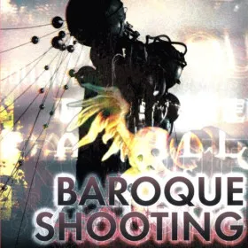 Baroque Shooting