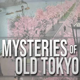 Mysteries of Old Tokyo