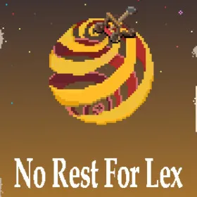 No Rest for Lex