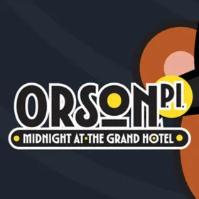 Orson, P.I.: Midnight at the Grand Hotel