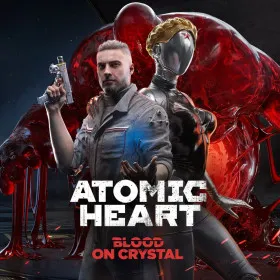 Atomic Heart: Blood on Crystal