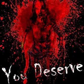 You Deserve