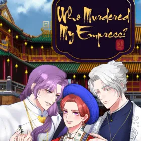 Who Murdered My Empress?