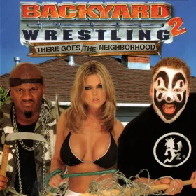 Backyard Wrestling 2: There Goes The Neighborhood