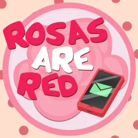 Rosas are Red