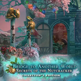 Bridge to Another World: Secrets of the Nutcracker