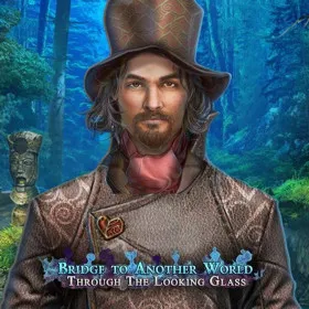 Bridge to Another World: Through the Looking Glass