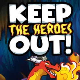 Keep the Heroes Out