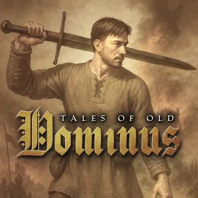 Tales of Old: Dominus