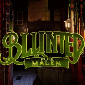 Blunted in The Malen