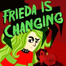 Frieda is Changing