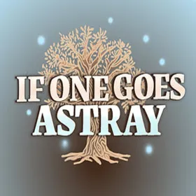 If One Goes Astray